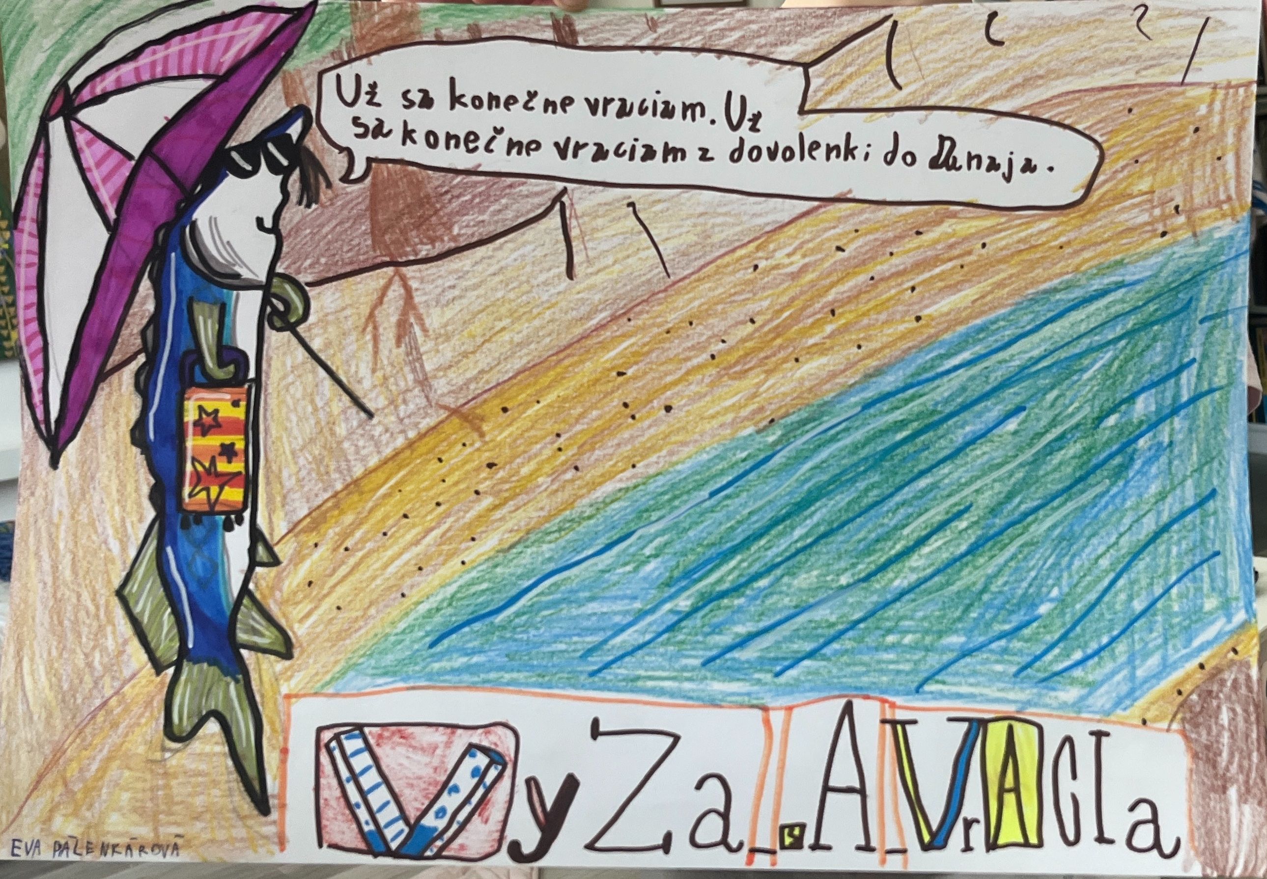 Rozhodla som sa opísať príbeh vyzy veľkej, ako sa vracia do Dunaja, aby sa naozaj vrátila