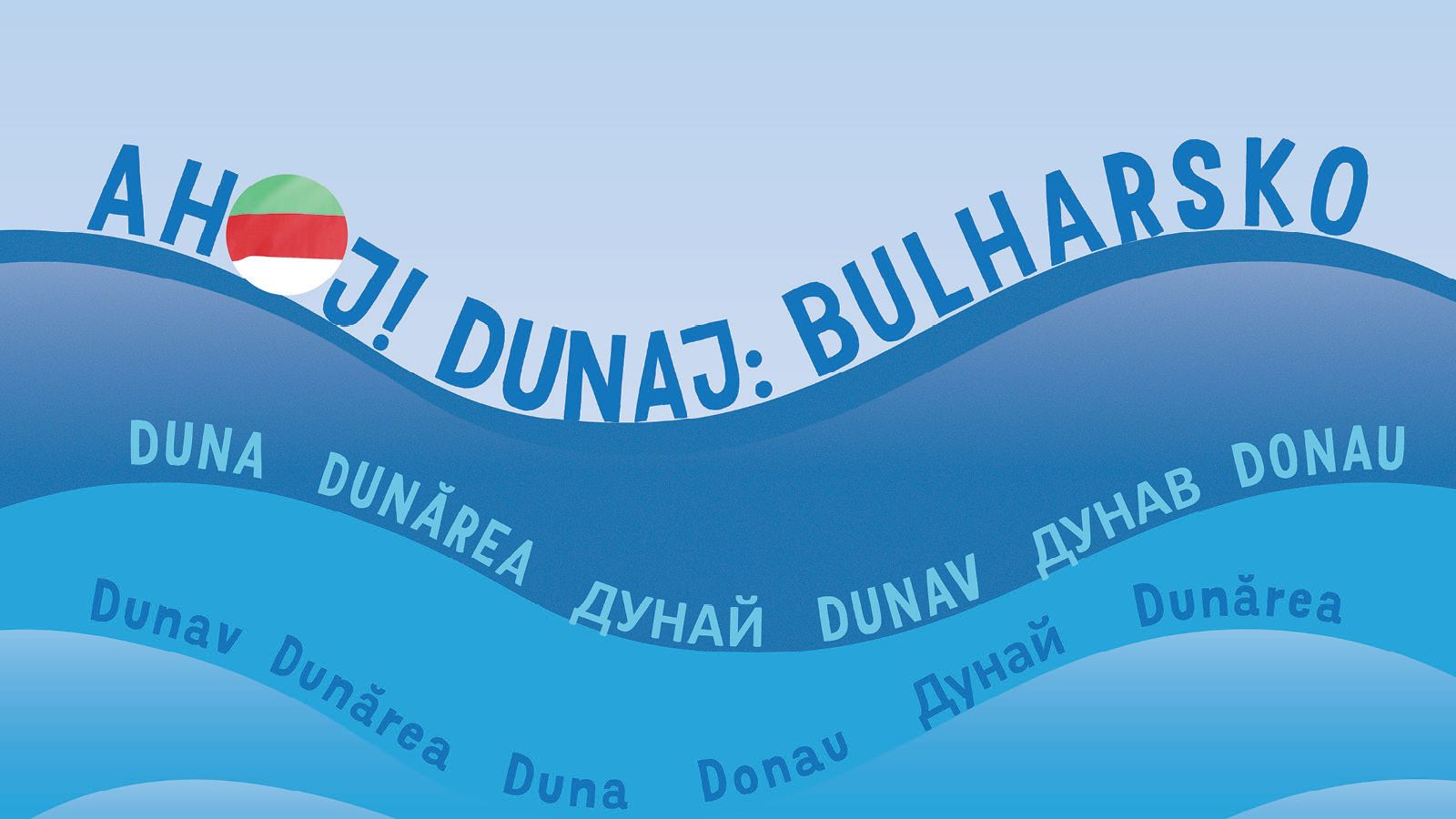 Ahoj Dunaj! Bulharsko