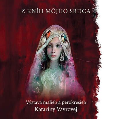 Katarína Vavrová – Z kníh môjho srdca 