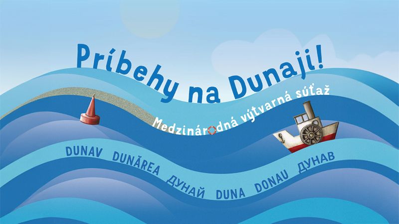 Vyhlasujeme medzinárodnú výtvarnú súťaž „Príbehy na Dunaji!“