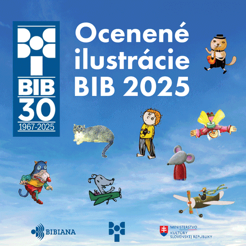 30. jubilejný ročník Bienále ilustrácií Bratislava 2025: Kto získal GRAND PRIX BIB 2025 a prehľad všetkých ocenení!
